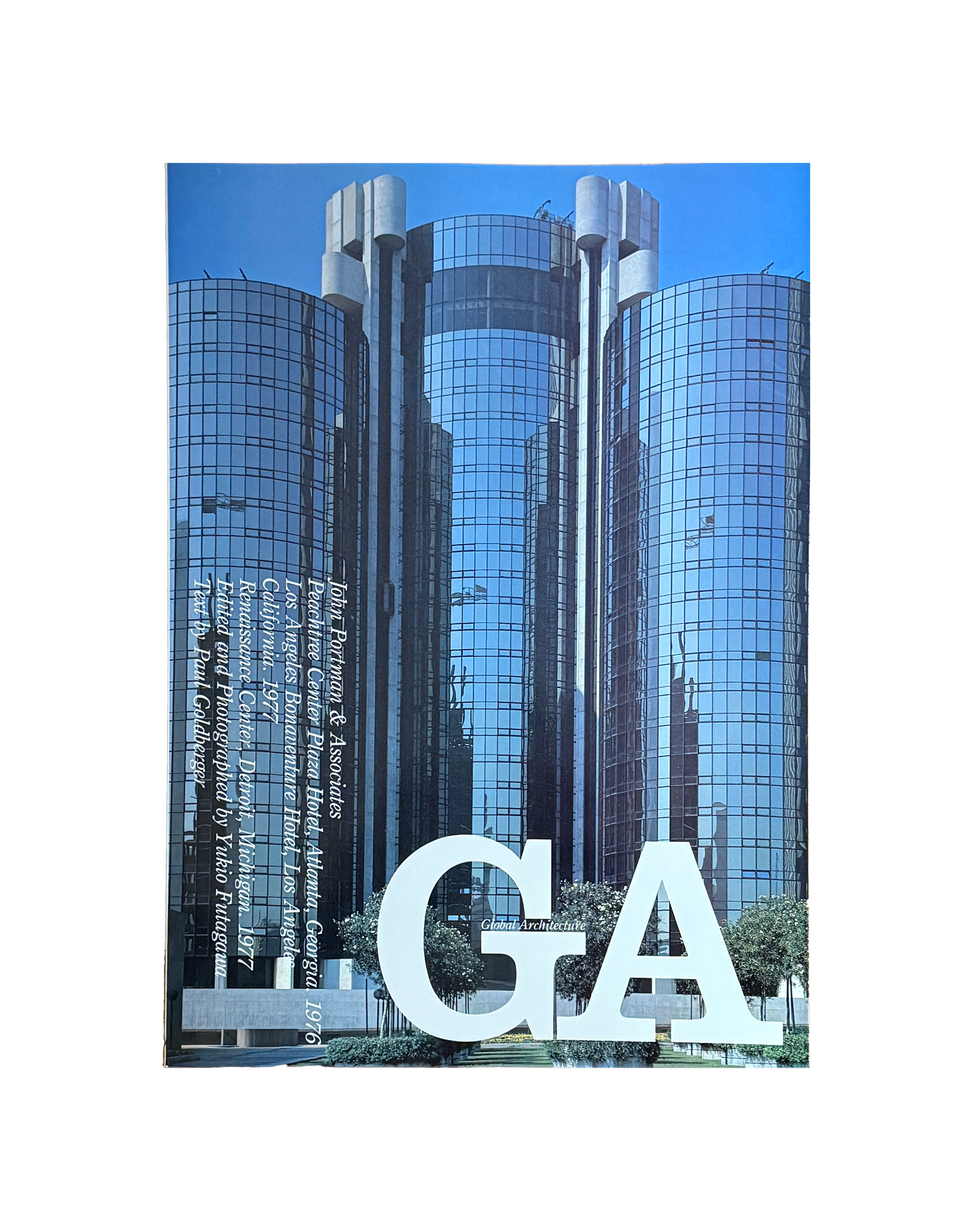 John Portman. Global Architecture GA57
