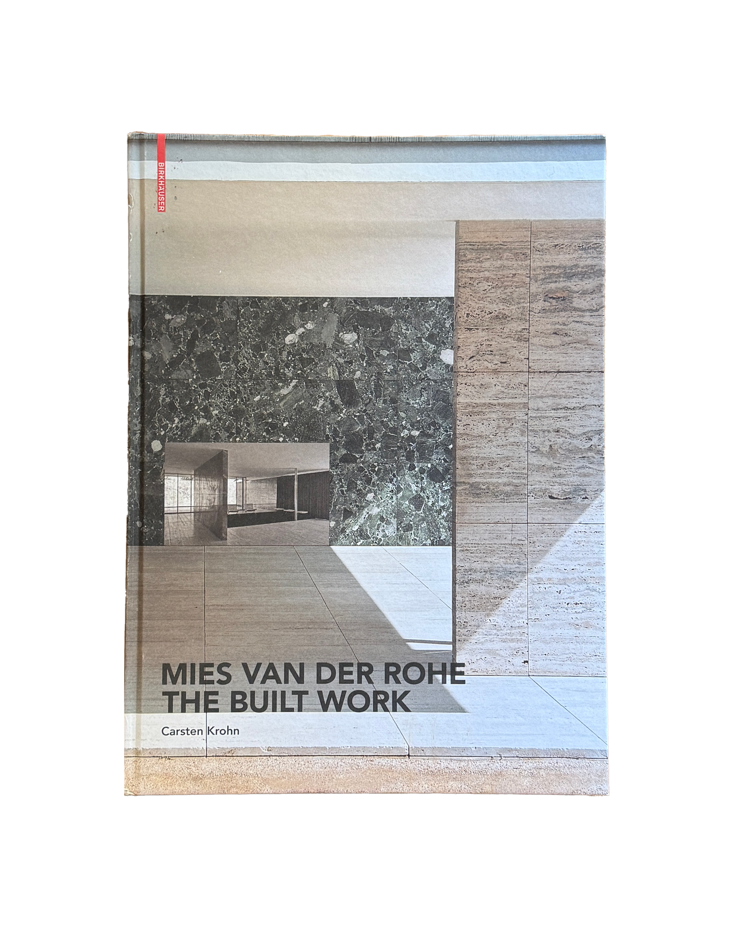 Mies van der Rohe: The Built Work