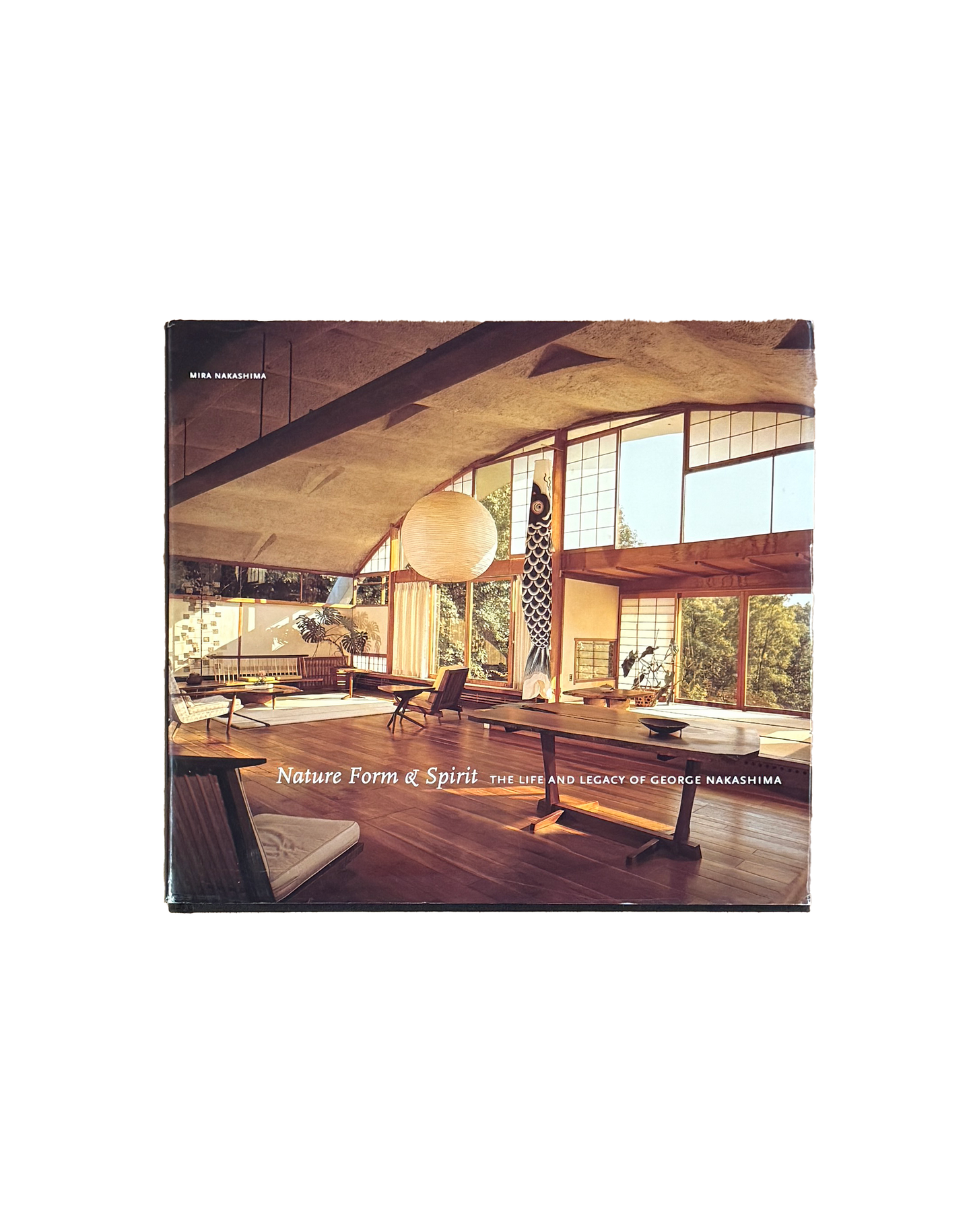 Nature, Form and Spirit: The Life and Legacy of George Nakashima