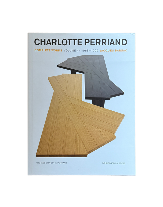 Charlotte Perriand. Complete Works Volume 4: 1968-1999