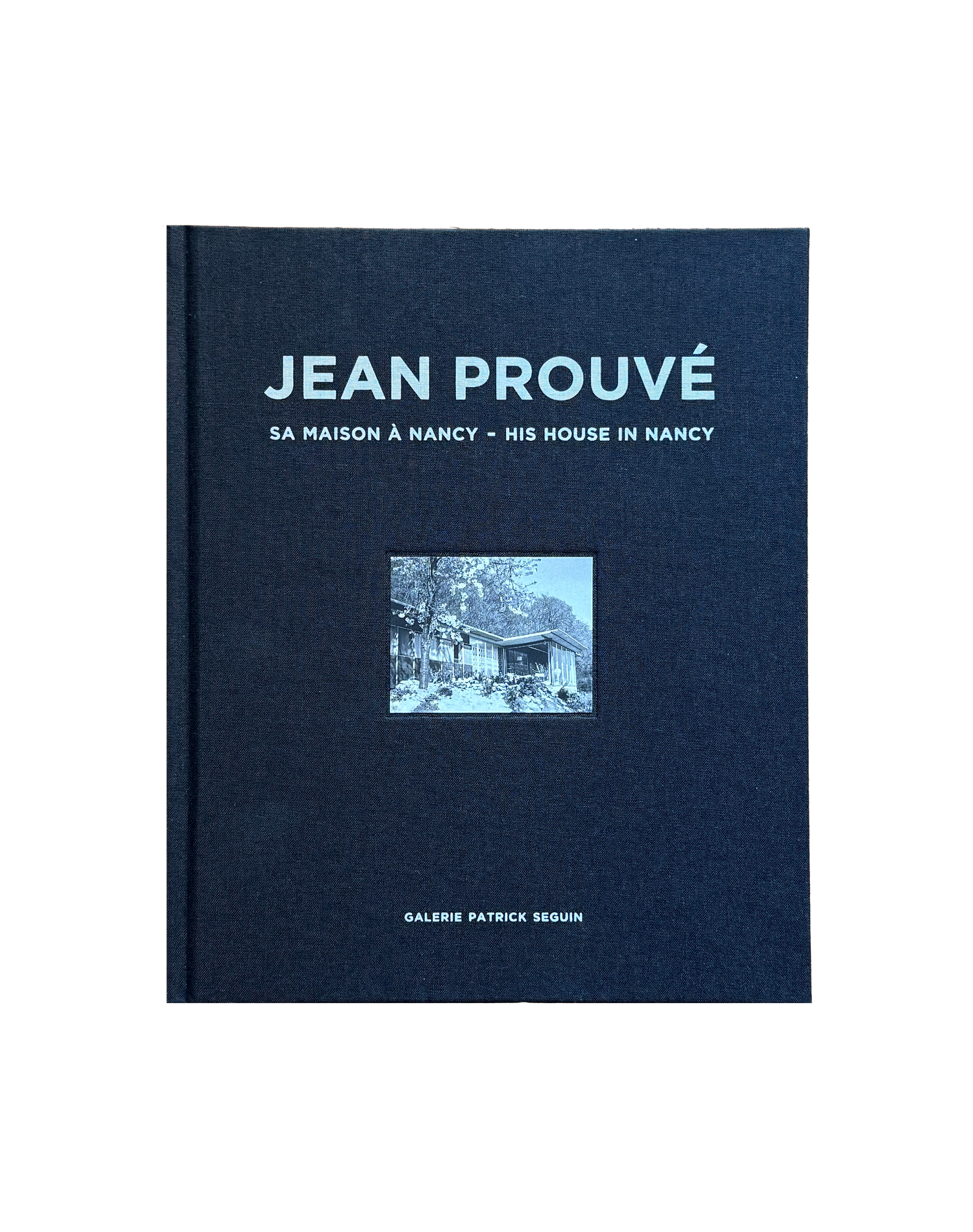 Jean Prouve: His House in Nancy