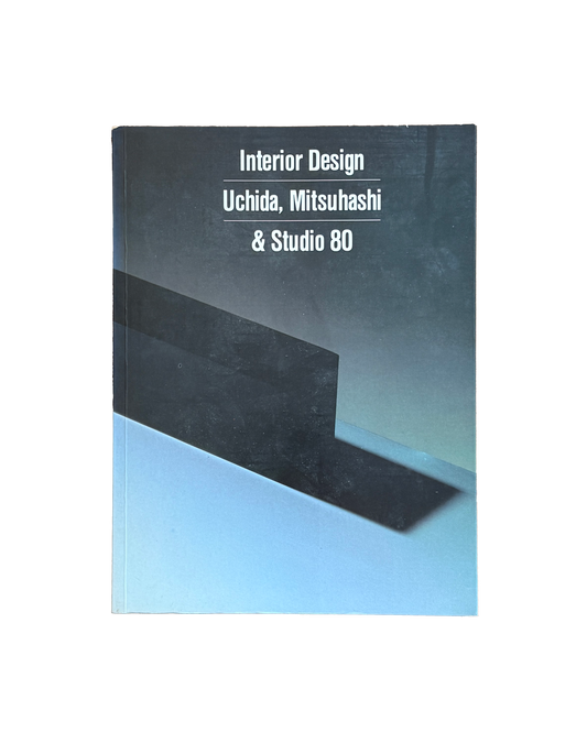 Interior Design: Uchida, Mitsuhashi and Studio 80
