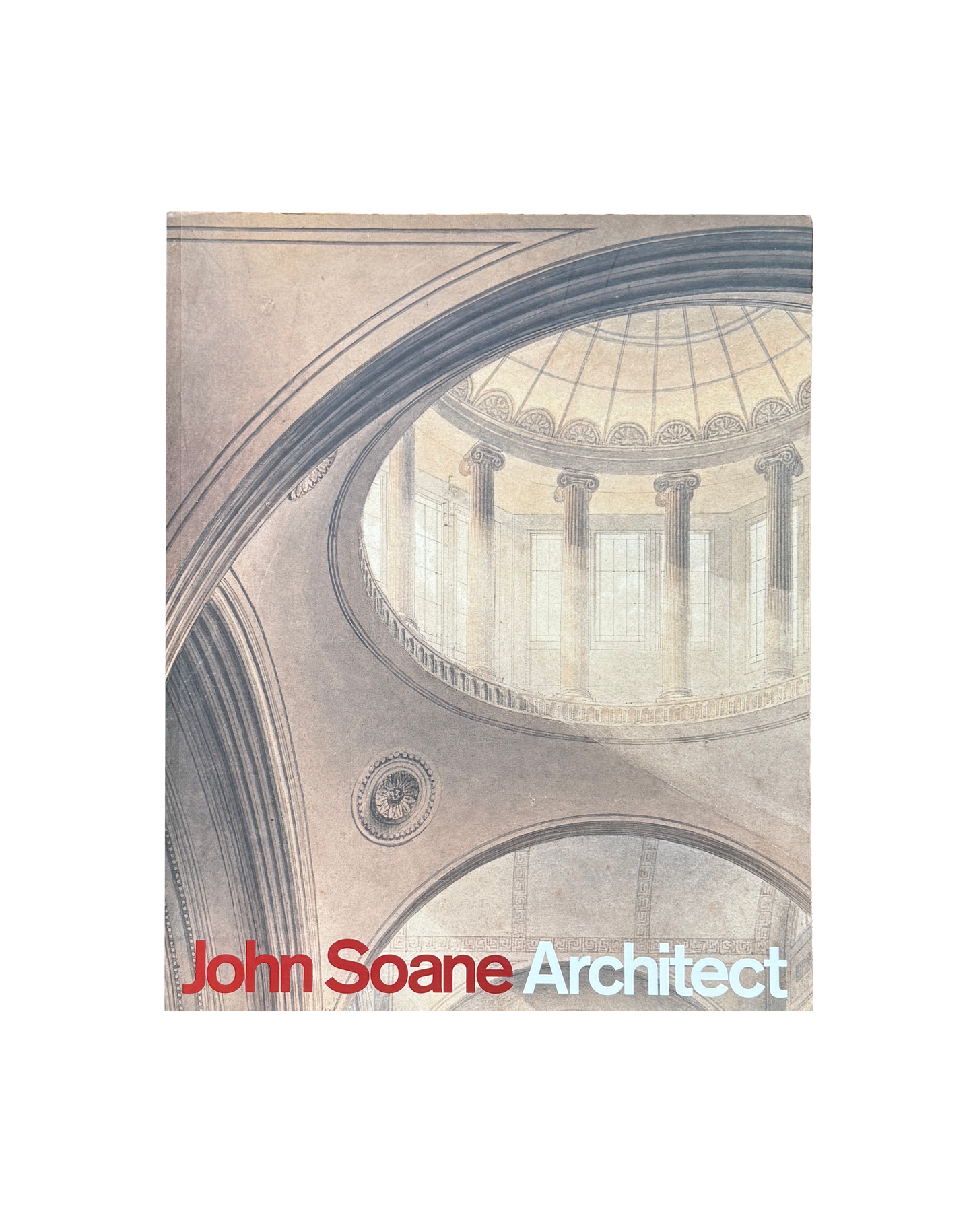 John Soane Architect: Master of Space and Light
