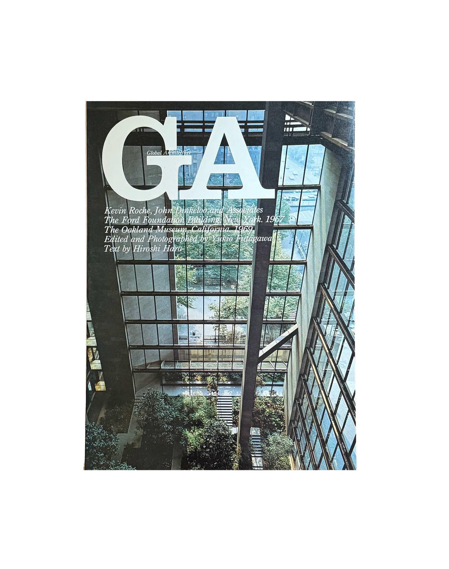 Ford Foundation Foundation and Oakland Museum. Global Architecture GA