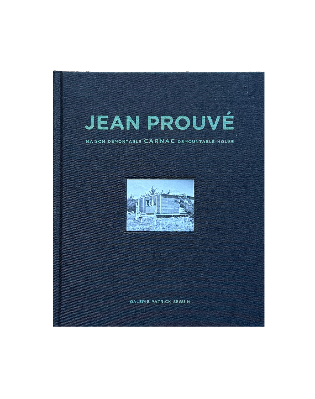 Jean Prouvé: Maison Demontable