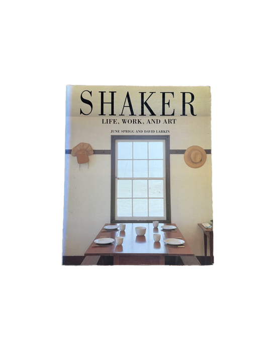 Shaker: Life Work and Art