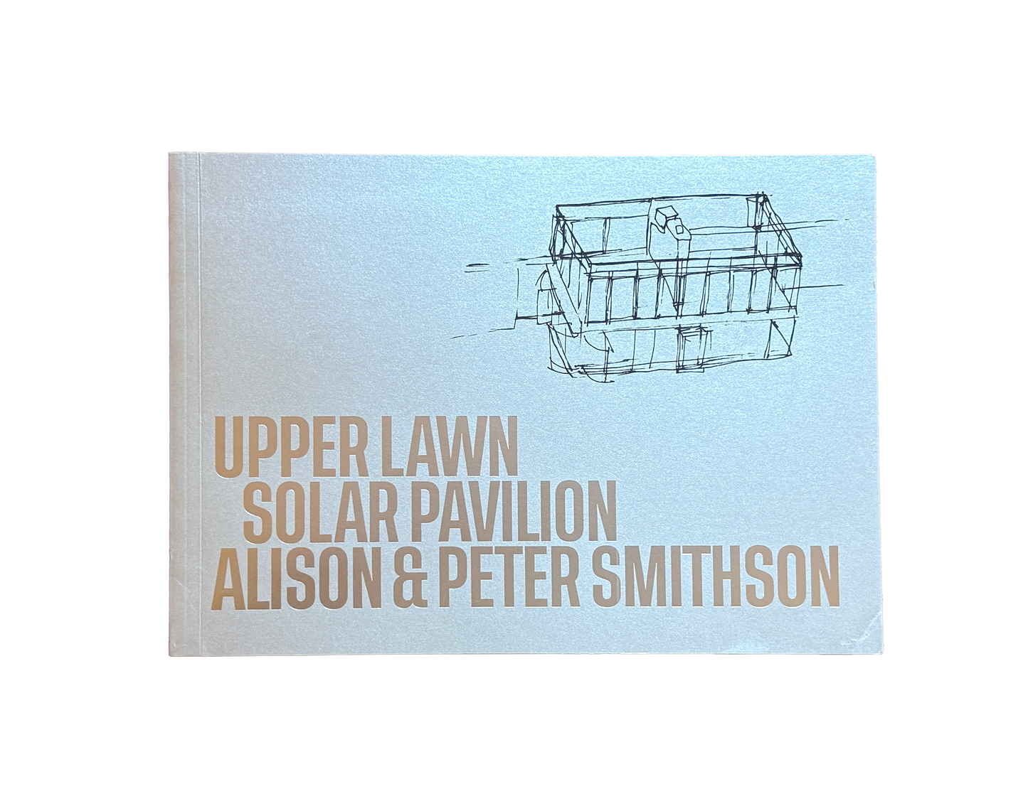 Alison & Peter Smithson – Upper Lawn, Solar Pavilion