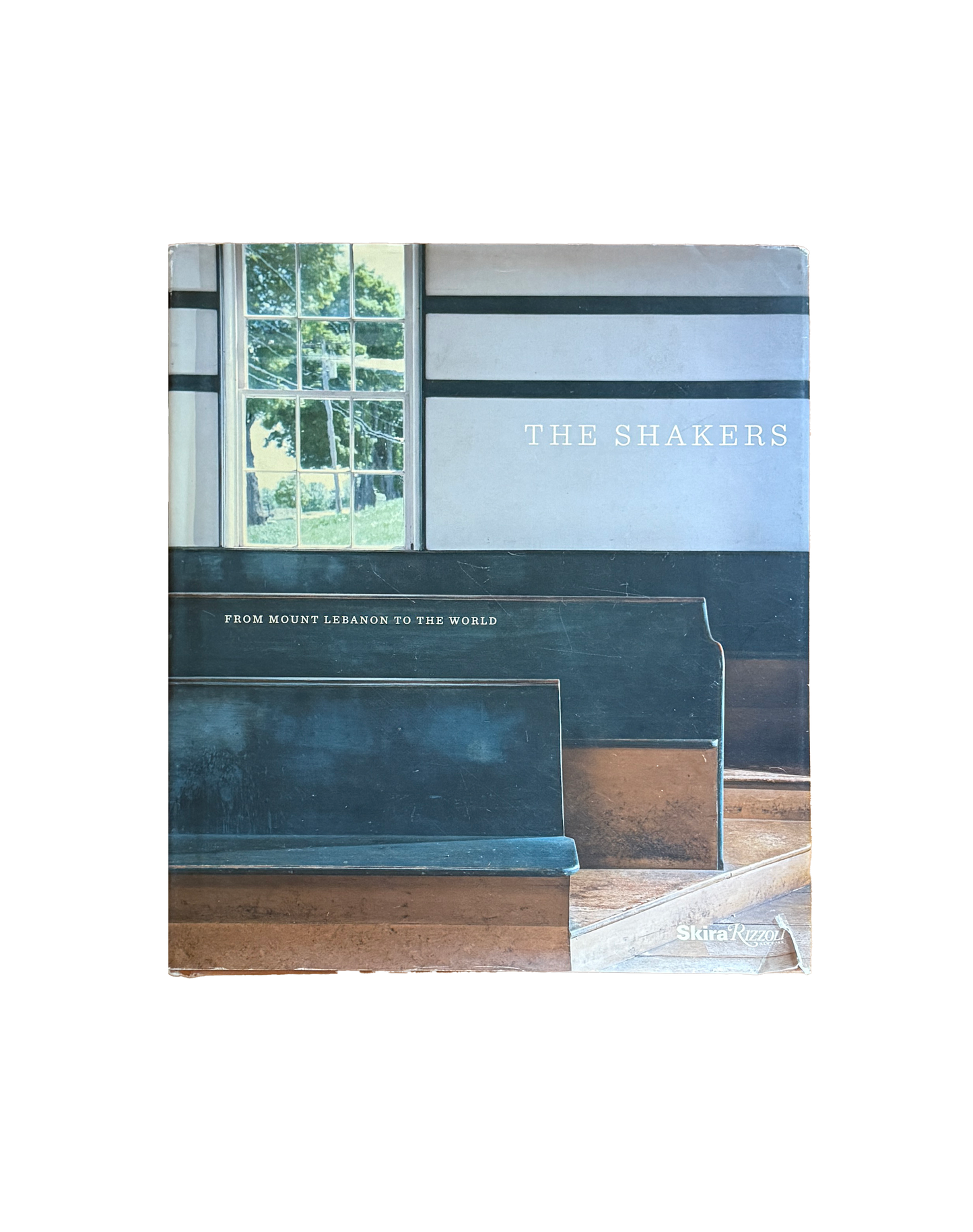 The Shakers: From Mount Lebanon to the World