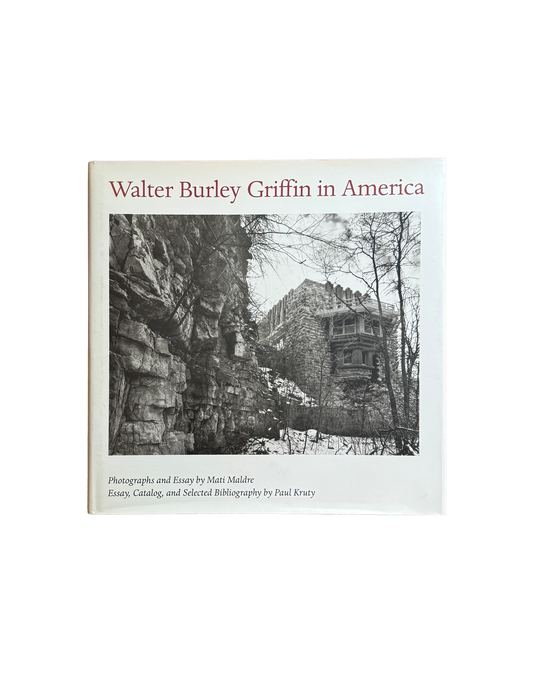 Walter Burley Griffin in America